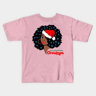 Just a Girl Who Loves Christmas, Black Woman Kids T-Shirt